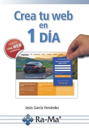 CREA TU WEB EN UN DIA | 9788499648088 | GARCIA FERNANDEZ, JESUS | Galatea Llibres | Llibreria online de Reus, Tarragona | Comprar llibres en català i castellà online