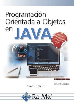 PROGRAMACION ORIENTADA A OBJETOS EN JAVA | 9788499648057 | BLASCO, FRANCISCO | Galatea Llibres | Llibreria online de Reus, Tarragona | Comprar llibres en català i castellà online