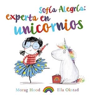 SOFÍA ALEGRÍA: EXPERTA EN UNICORNIOS | 9788469847398 | HOOD, MORAG | Galatea Llibres | Llibreria online de Reus, Tarragona | Comprar llibres en català i castellà online