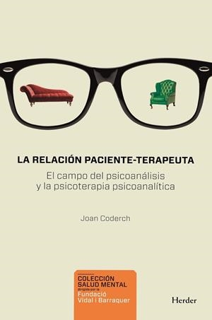 LA RELACION PACIENTE-TERAPEUTA | 9788425430831 | CODERCH, JOAN | Galatea Llibres | Librería online de Reus, Tarragona | Comprar libros en catalán y castellano online