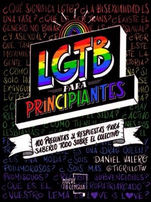 LGTB PARA PRINCIPIANTES | 9788417284787 | VALERO, DANIEL | Galatea Llibres | Llibreria online de Reus, Tarragona | Comprar llibres en català i castellà online