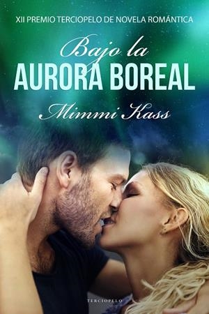 BAJO LA AURORA BOREAL | 9788417705091 | KASS, MIMMI | Galatea Llibres | Llibreria online de Reus, Tarragona | Comprar llibres en català i castellà online