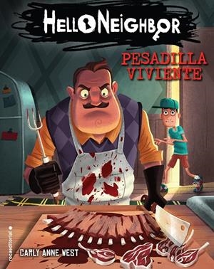 PESADILLA VIVIENTE. HELLO NEIGHBOR 2 | 9788417541576 | WEST, CARLY ANNE | Galatea Llibres | Librería online de Reus, Tarragona | Comprar libros en catalán y castellano online