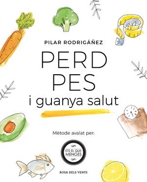 PERD PES I GUANYA SALUT | 9788416930531 | RODRIGÁÑEZ, PILAR | Galatea Llibres | Librería online de Reus, Tarragona | Comprar libros en catalán y castellano online
