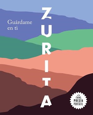 GUÁRDAME EN TI | 9788439735694 | ZURITA, RAÚL | Galatea Llibres | Llibreria online de Reus, Tarragona | Comprar llibres en català i castellà online