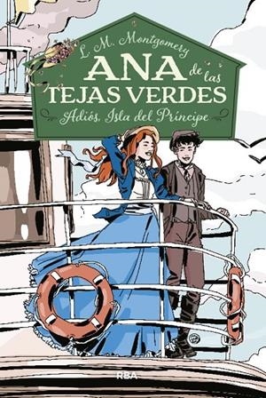ANA DE LAS TEJAS VERDES 5. ADIÓS, ISLA DEL PRÍNCIPE | 9788427216105 | MONTGOMERY, LUCY MAUD | Galatea Llibres | Librería online de Reus, Tarragona | Comprar libros en catalán y castellano online