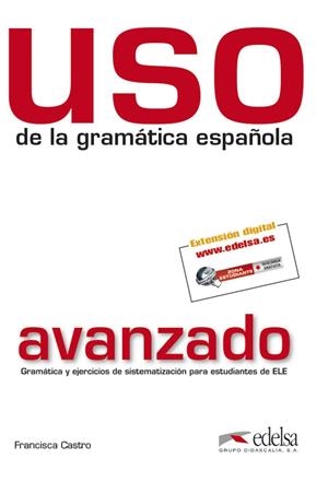 USO DE LA GRAMÁTICA AVANZADO | 9788477117148 | CASTRO VIUDEZ, FRANCISCA | Galatea Llibres | Llibreria online de Reus, Tarragona | Comprar llibres en català i castellà online
