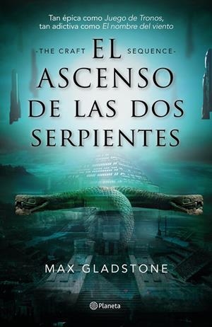 EL ASCENSO DE LAS DOS SERPIENTES. THE CRAFT SEQUENCE 2 | 9788408210580 | GLADSTONE, MAX | Galatea Llibres | Llibreria online de Reus, Tarragona | Comprar llibres en català i castellà online