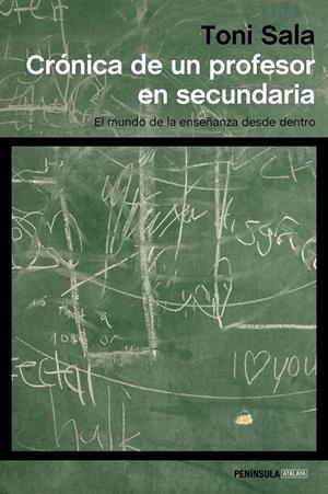 CRÓNICA DE UN PROFESOR EN SECUNDARIA | 9788499428291 | SALA, TONI | Galatea Llibres | Llibreria online de Reus, Tarragona | Comprar llibres en català i castellà online