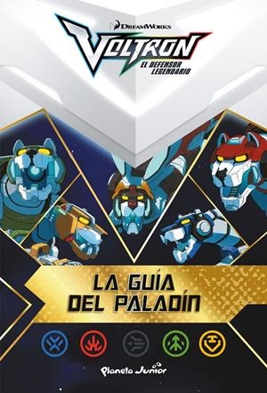 VOLTRON. LA GUÍA DEL PALADÍN | 9788408210610 | Galatea Llibres | Llibreria online de Reus, Tarragona | Comprar llibres en català i castellà online