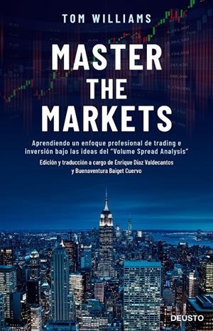 MASTER THE MARKETS | 9788423430642 | WILLIAMS, TOM | Galatea Llibres | Llibreria online de Reus, Tarragona | Comprar llibres en català i castellà online