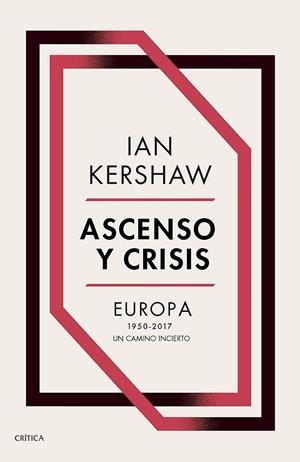 ASCENSO Y CRISIS | 9788491991236 | KERSHAW, IAN | Galatea Llibres | Librería online de Reus, Tarragona | Comprar libros en catalán y castellano online