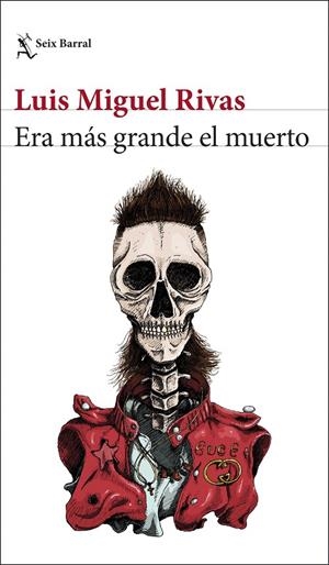 ERA MÁS GRANDE EL MUERTO | 9788432234941 | RIVAS, LUIS MIGUEL | Galatea Llibres | Llibreria online de Reus, Tarragona | Comprar llibres en català i castellà online