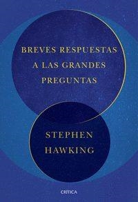 BREVES RESPUESTAS A LAS GRANDES PREGUNTAS + MAPA DE LAS ESTRELLAS | 9788491991083 | HAWKING, STEPHEN | Galatea Llibres | Llibreria online de Reus, Tarragona | Comprar llibres en català i castellà online