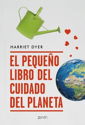 EL PEQUEÑO LIBRO DEL CUIDADO DEL PLANETA | 9788408209492 | DYER, HARRIET | Galatea Llibres | Librería online de Reus, Tarragona | Comprar libros en catalán y castellano online