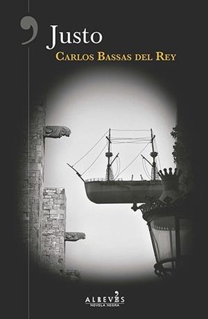 JUSTO | 9788417077235 | BASSAS DEL REY, CARLOS | Galatea Llibres | Llibreria online de Reus, Tarragona | Comprar llibres en català i castellà online