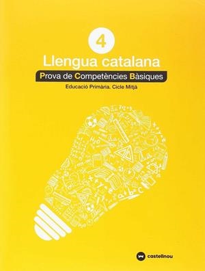 CATALÀ 4: PROVES COMPETÈNCIES BÀSIQUES - ED.2018 | 9788417406271 | CASTELLNOU | Galatea Llibres | Librería online de Reus, Tarragona | Comprar libros en catalán y castellano online