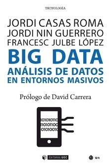 BIG DATA | 9788491804727 | CASAS ROMA, JORDI/NIN GUERRERO, JORDI/JULBE LÓPEZ, FRANCESC | Galatea Llibres | Llibreria online de Reus, Tarragona | Comprar llibres en català i castellà online