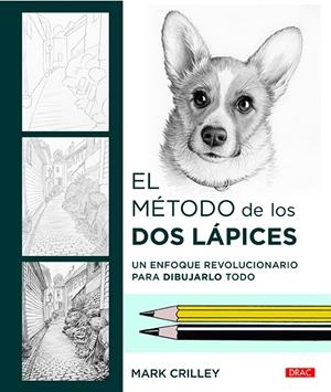 EL MÉTODO DE LOS DOS LÁPICES | 9788498746327 | CRILLEY, MARK | Galatea Llibres | Llibreria online de Reus, Tarragona | Comprar llibres en català i castellà online