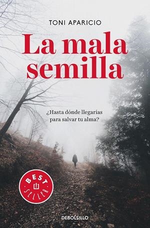 LA MALA SEMILLA | 9788466347464 | APARICIO, TONI | Galatea Llibres | Librería online de Reus, Tarragona | Comprar libros en catalán y castellano online