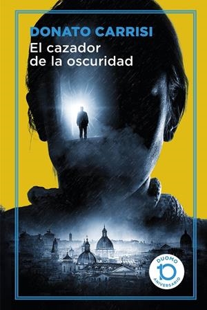 EL CAZADOR DE LA OSCURIDAD | 9788417761097 | CARRISI, DONATO | Galatea Llibres | Llibreria online de Reus, Tarragona | Comprar llibres en català i castellà online