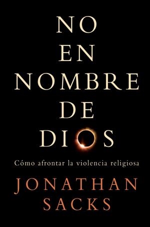 NO EN NOMBRE DE DIOS | 9788494855177 | SACKS, JONATHAN | Galatea Llibres | Librería online de Reus, Tarragona | Comprar libros en catalán y castellano online