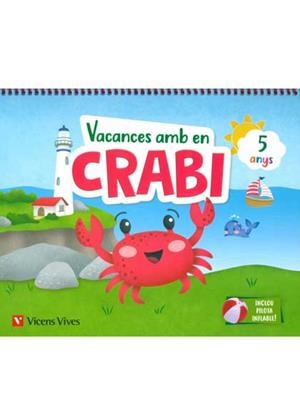 VACANCES AMB EN CRABI 5 ANYS | 9788468266985 | Galatea Llibres | Llibreria online de Reus, Tarragona | Comprar llibres en català i castellà online