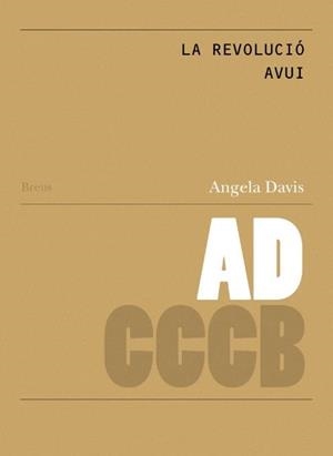 LA REVOLUCIÓ AVUI / REVOLUTION TODAY | 9788409067589 | DAVIS, ANGELA | Galatea Llibres | Librería online de Reus, Tarragona | Comprar libros en catalán y castellano online