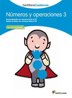 NUMEROS Y OPERACIONES 3 SANTILLANA CUADERNOS | 9788468012292 | VARIOS AUTORES | Galatea Llibres | Librería online de Reus, Tarragona | Comprar libros en catalán y castellano online