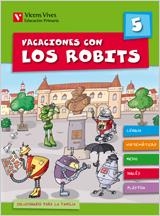 VACACIONES CON LOS ROBITS 5 | 9788431697563 | FRAILE MARTIN, JAVIER/Y OTROS | Galatea Llibres | Llibreria online de Reus, Tarragona | Comprar llibres en català i castellà online