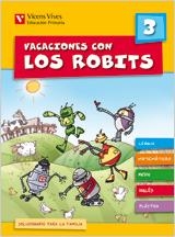 VACACIONES CON LOS ROBITS 3+SOLUCIONARIO | 9788431697419 | FRAILE MARTIN, JAVIER/Y OTROS | Galatea Llibres | Llibreria online de Reus, Tarragona | Comprar llibres en català i castellà online