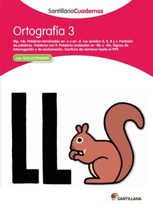 ORTOGRAFÍA 3 SANTILLANA CUADERNOS | 9788468012223 | VARIOS AUTORES | Galatea Llibres | Librería online de Reus, Tarragona | Comprar libros en catalán y castellano online