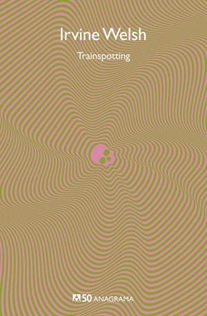 TRAINSPOTTING | 9788433902450 | WELSH, IRVINE | Galatea Llibres | Librería online de Reus, Tarragona | Comprar libros en catalán y castellano online