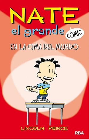 NATE EL GRANDE EN LA CIMA DEL MUNDO 1 COMIC | 9788427216440 | LINCOLN, PIERCE | Galatea Llibres | Librería online de Reus, Tarragona | Comprar libros en catalán y castellano online