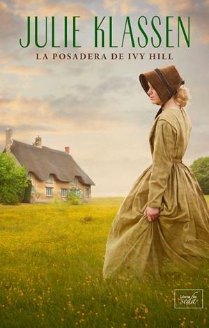 LA POSADERA DE IVY HILL | 9788416973934 | KLASSEN, JULIE | Galatea Llibres | Llibreria online de Reus, Tarragona | Comprar llibres en català i castellà online