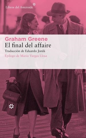 EL FINAL DEL AFFAIRE | 9788417007805 | GREENE, GRAHAM | Galatea Llibres | Llibreria online de Reus, Tarragona | Comprar llibres en català i castellà online