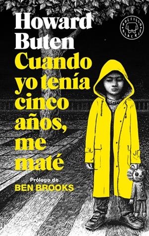 CUANDO YO TENÍA CINCO AÑOS, ME MATÉ | 9788417552398 | BUTEN, HOWARD | Galatea Llibres | Llibreria online de Reus, Tarragona | Comprar llibres en català i castellà online