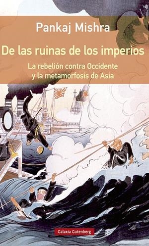DE LAS RUINAS DE LOS IMPERIOS- RÚSTICA | 9788417747749 | MISHRA, PANKAJ | Galatea Llibres | Llibreria online de Reus, Tarragona | Comprar llibres en català i castellà online