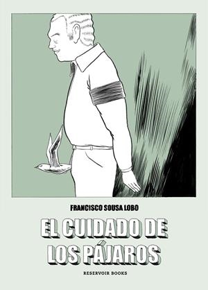 EL CUIDADO DE LOS PÁJAROS | 9788417511647 | SOUSA LOBO, FRANCISCO | Galatea Llibres | Librería online de Reus, Tarragona | Comprar libros en catalán y castellano online