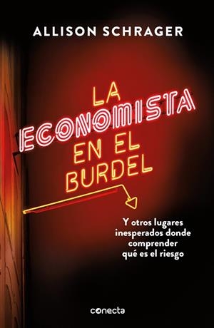 LA ECONOMISTA EN EL BURDEL | 9788416883813 | SCHRAGER, ALLISON | Galatea Llibres | Llibreria online de Reus, Tarragona | Comprar llibres en català i castellà online