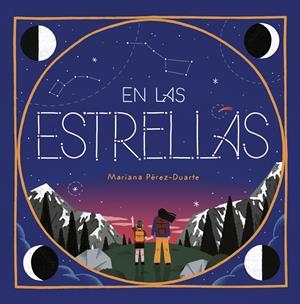 EN LAS ESTRELLAS | 9788417424923 | PÉREZ-DUARTE, MARIANA | Galatea Llibres | Llibreria online de Reus, Tarragona | Comprar llibres en català i castellà online
