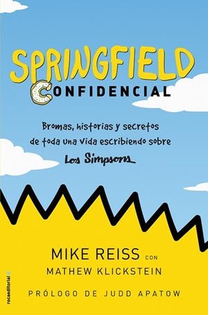 SPRINGFIELD CONFIDENCIAL | 9788417771157 | REISS, MIKE/KLICKSTEIN, MATHEW | Galatea Llibres | Llibreria online de Reus, Tarragona | Comprar llibres en català i castellà online
