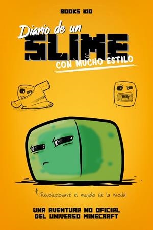 MINECRAFT. DIARIO DE UN SLIME CON MUCHO ESTILO | 9788408209430 | Galatea Llibres | Llibreria online de Reus, Tarragona | Comprar llibres en català i castellà online