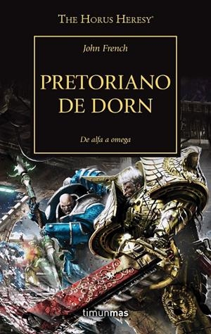 PRETORIANO DE DORN. LA HEREJIA DE HORUS 39 | 9788445006306 | FRENCH, JOHN | Galatea Llibres | Librería online de Reus, Tarragona | Comprar libros en catalán y castellano online