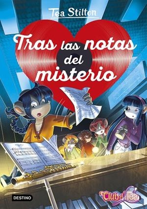 TRAS LAS NOTAS DEL MISTERIO. TEA STILTON | 9788408209652 | Galatea Llibres | Librería online de Reus, Tarragona | Comprar libros en catalán y castellano online