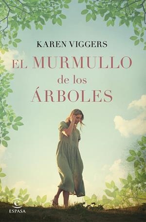 EL MURMULLO DE LOS ÁRBOLES | 9788467055986 | VIGGERS, KAREN | Galatea Llibres | Llibreria online de Reus, Tarragona | Comprar llibres en català i castellà online