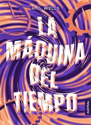 LA MÁQUINA DEL TIEMPO | 9788408210054 | WELLS, H. G. | Galatea Llibres | Librería online de Reus, Tarragona | Comprar libros en catalán y castellano online
