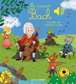MI PRIMER BACH | 9788408201410 | CORDIER, SEVERINE | Galatea Llibres | Librería online de Reus, Tarragona | Comprar libros en catalán y castellano online
