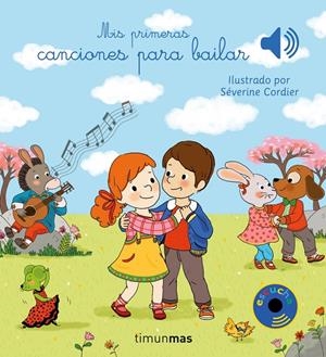MIS PRIMERAS CANCIONES PARA BAILAR | 9788408201427 | CORDIER, SEVERINE | Galatea Llibres | Librería online de Reus, Tarragona | Comprar libros en catalán y castellano online