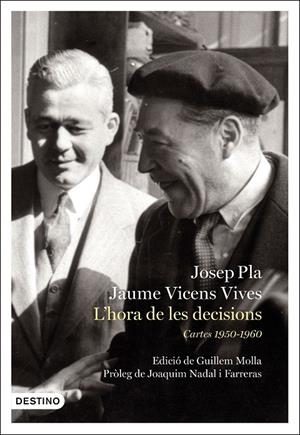 L'HORA DE LES DECISIONS: CARTES 1950-1960 | 9788497102810 | PLA, JOSEP | Galatea Llibres | Llibreria online de Reus, Tarragona | Comprar llibres en català i castellà online